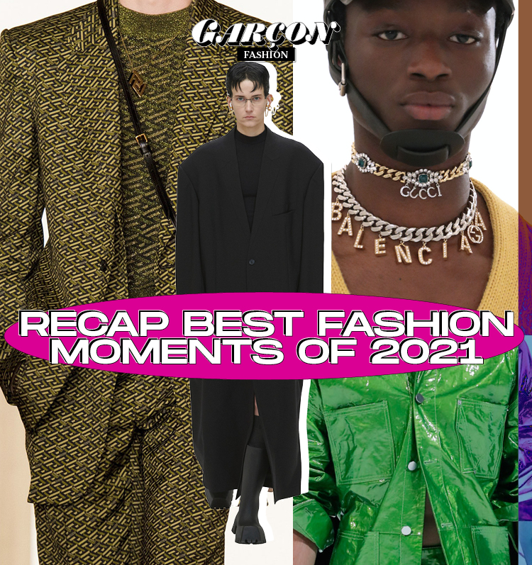 Recap Best Fashion Moments of 2021